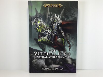 THE VULTURE LORD A Zothar Athrabis Novel Hardcover HC - Warhammer Age Of Sigmar
