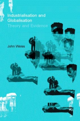 Industrialization and Globalization - 2nd Edition