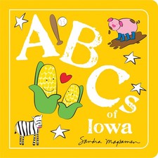 ABCs of Iowa: An Alphabet Book of Love, Family, and Togetherness (ABCs Regional)