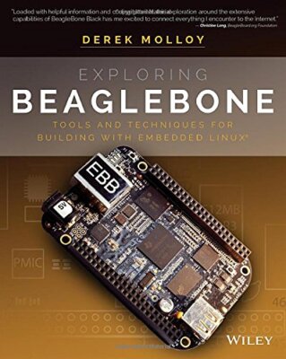 Exploring BeagleBone by Derek Molloy