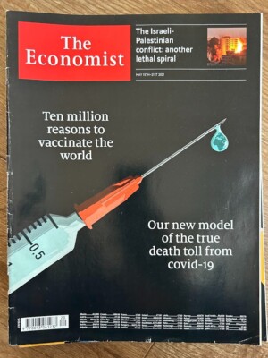 The Economist (15 May 2021) Ten million reasons to vaccinate the world