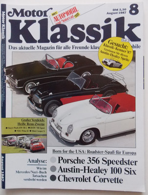 Motor Klassik 8/1987 VW Käfer Cabrio Austin Healey 100 Corvette C1 Porsche 356