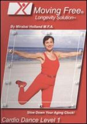 Moving Free Longevity Solution: Cardio Dance, Level 1 by F. Sebastian Marino