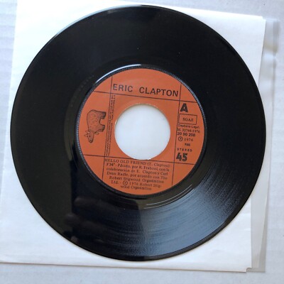 ERIC CLAPTON Hello Old Friend / All Our Past Times 1976