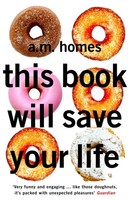 This Book Will Save Your Life | A. M. Homes | Taschenbuch | Granta Books | 2016