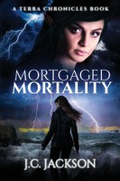 Mortgaged Mortality J. C. Jackson Taschenbuch Kartoniert / Broschiert Englisch