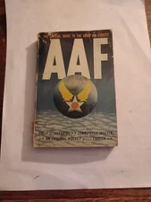 THE OFFICIAL GUIDE TO THE ARMY AIR FORCES - AAF - 1944 Vintage Military Book