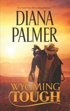 Wyoming Tough - Mass Market Paperback By Palmer, Diana - GOOD
