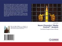 Noam Chomsky's Media Control - Analysis The Political Thought Of Noam Chomsky