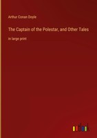 Arthur Conan Doyle | The Captain Of The Polestar, And Other Tales | Buch (2022)