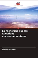 La Recherche Sur Les Questions Environnementales Satoshi Matsuda Taschenbuch