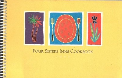 Four Sisters Inns Cookbook