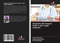 Preeti Karhana (U. A.) | Aumento Dei Tessuti Molli E Duri Negli Impianti | Buch