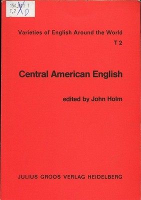 Central American English Warantz, Elissa, John Holm  und Geneviève Escure: