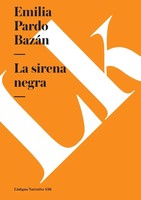 La Sirena Negra Emilia Pardo BazáN Taschenbuch Narrativa Leinen (Buchleinen)