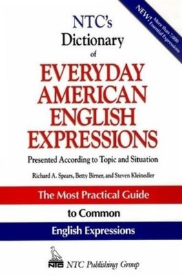 Richard Spears Betty Birne NTC's Dictionary of Everyday American  (Taschenbuch)