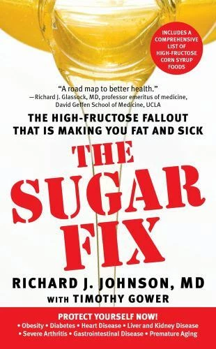The Sugar Fix: The High-Fructose Fallout T- paperback, 9781439101681, Johnson MD