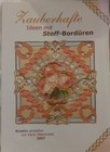 Bastelbuch: Zauberhafte Ideen mit Stoff-Bordüren * QVC Jittenmeier