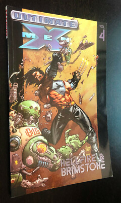ULTIMATE X-MEN Volume 4 TPB (Marvel) -- Hellfire & Brimstone -- OOP Graphic