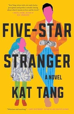 Five-Star Stranger: A Novel - Hardcover, by Tang Kat - Very Good