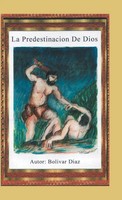 Bolivar DíAz | La PredestinacióN De Dios | Buch | Spanisch (2015) | Gebunden
