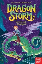 Dragon Storm : Connor and Lightspirit Paperback Alastair Chisholm