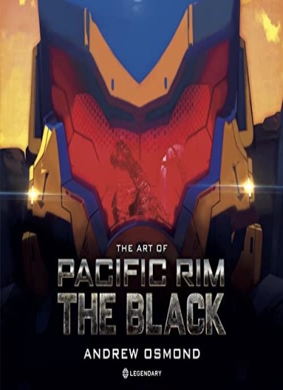 The Art of Pacific Rim: The Black, Osmond 9781789099454 Fast Free Shipping^* - Image 4
