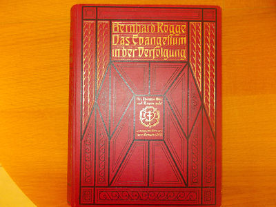 ''Das Evangelium in der Verfolgung'' v. Bernhard Rogge