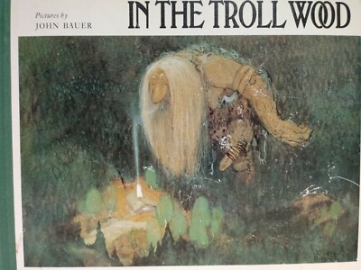 IN THE TROLL WOOD (PICTURE STORY BOOKS) By John Bauer