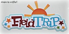 CRAFTECAFE FIELD TRIP TITLE premade paper piecing scrapbook diecut piece WOLFFEY