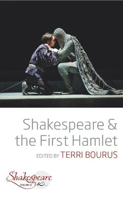 Shakespeare and the First Hamlet by Terri Bourus (English) Hardcover Book