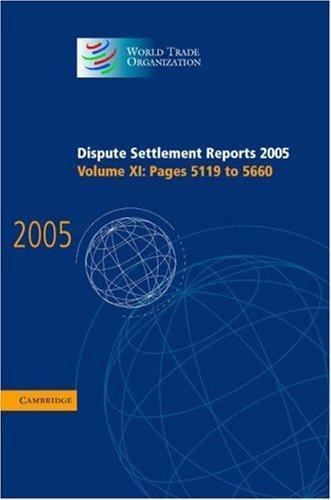 Dispute Settlement Reports 2005 World Trade Organization Hardback Volume 11