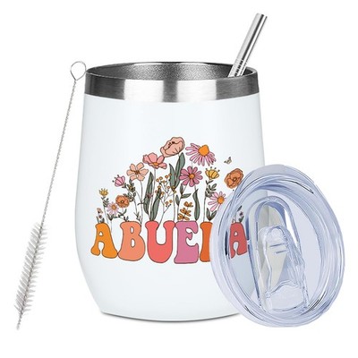 Abuela Grandma Birthday Gifts Wine Tumbler 12 oz Insulated 873
