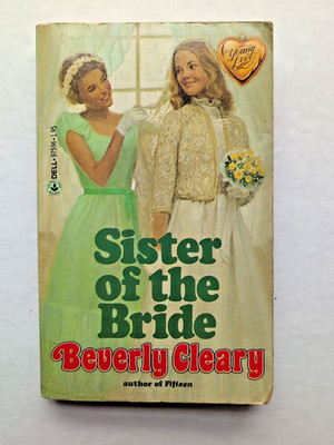 Sister of the Bride by Beverly Cleary (1981, Mass Market)