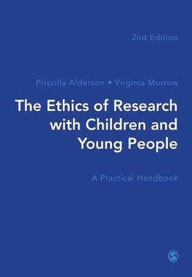 The Ethics of Research with Children and Young People A Practical Handbook Buch