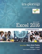Exploring Microsoft Office Excel 2016 Comprehensive Spiral
