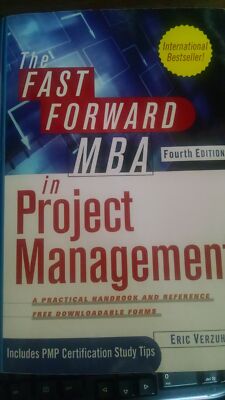 The Fast Forward MBA in Project Management, 4th Edition Verzuh, Eric