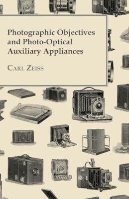 Zeiss - Photographic Objectives And Photo-Optical Auxiliary Appliances - X555z