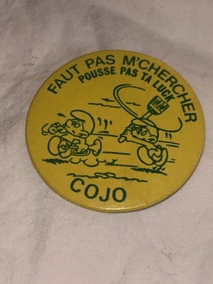 Vintage pinback button Faut Pas M chercher Pousse Pas Ta Luck CoJo  French