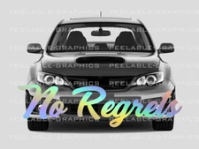 No Regrets Windshield Banner Decal Sticker Oil Slick Rainbow Holographic 
