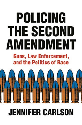 Policing the Second Amendment - Hardback NEW Carlson, Jennif 15/09/2020