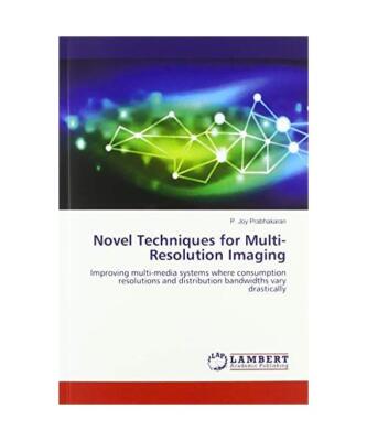 Novel Techniques for Multi-Resolution Imaging: Improving multi-media systems whe
