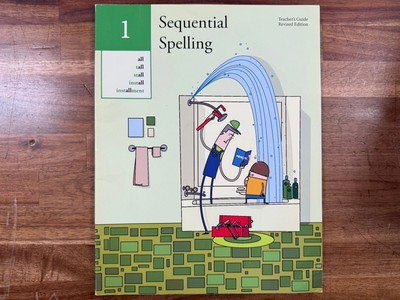 Sequential Spelling 1 Teacher's Guide Revised Edition: A Phonics-Based Approach