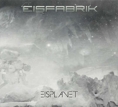 Eisfabrik - Eisplanet - CD