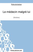 Sophie Lecomte (U. A.) | Le MéDecin Malgré Lui De MolièRe (Fiche De Lecture)