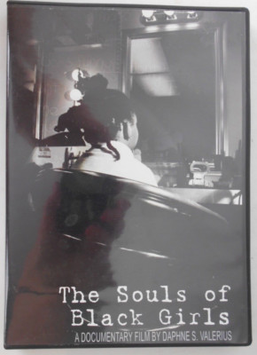 THE SOULS OF BLACK GIRLS (DVD 2008) DOCUMENTARY - VERY GOOD