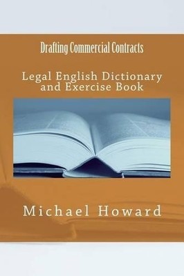 Michael Howard Drafting Commercial Contracts (Paperback)