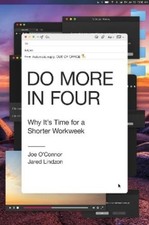 Joe O'Connor Jared Lindzon Do More in Four (Hardback)