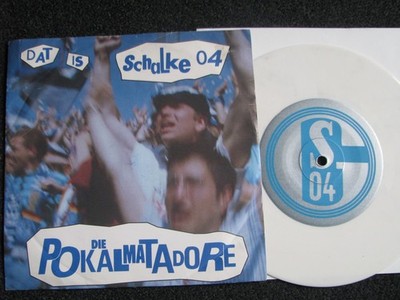Die Pokalmatadore-Dat is Schalke 04 7''-1995 Germany-Teenage Rebel Records