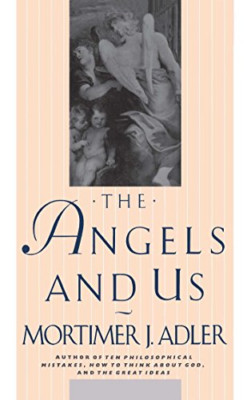 The Angels and Us - Paperback NEW Mortimer J. Adl 1993/09/19